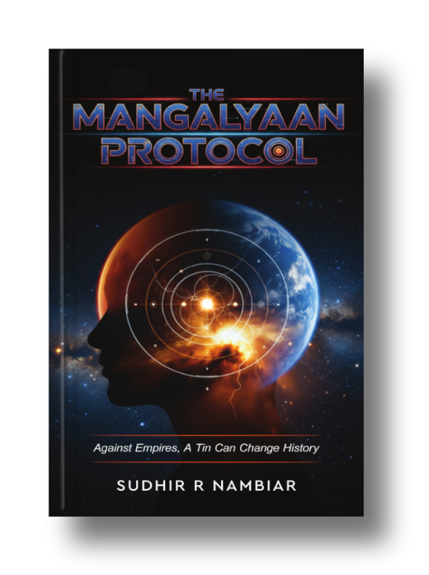 The Mangalyaan Protocol by Sudhir R Nambiar